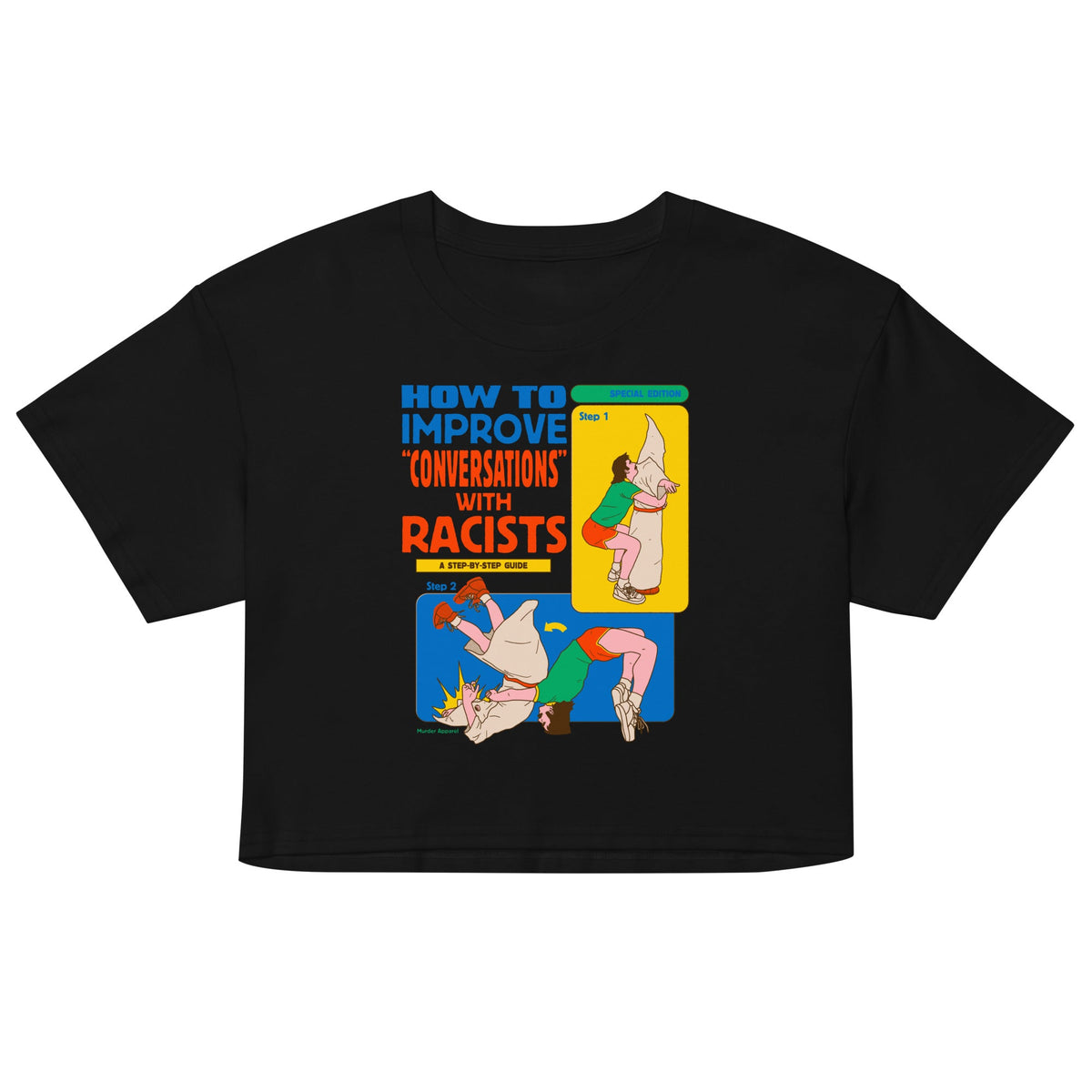 Convos With Racists Crop Top