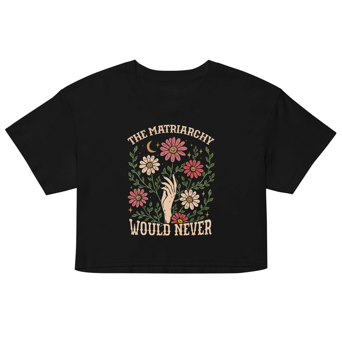 The Matriarchy Would Never Crop Top