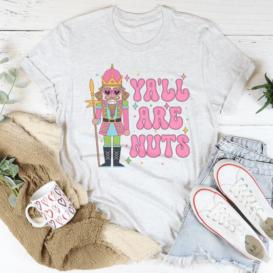 Ya'll Are Nuts Pink Tee