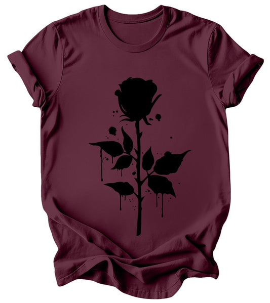 Dripping Rose - Burgundy or Emerald T-Shirt