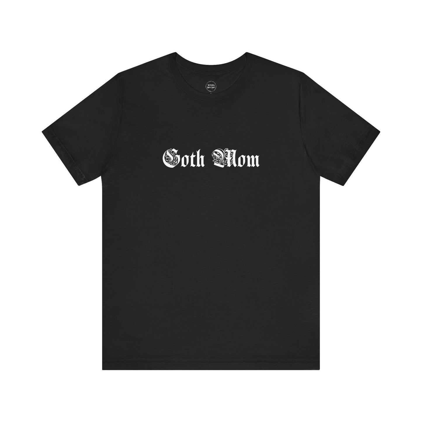 Gothic Mom T-Shirt (Adults)