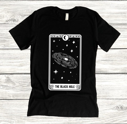 The Black Hole Tarot  - Available in T-Shirt, Pullover, Hoodie, Tank or Long Sleeve