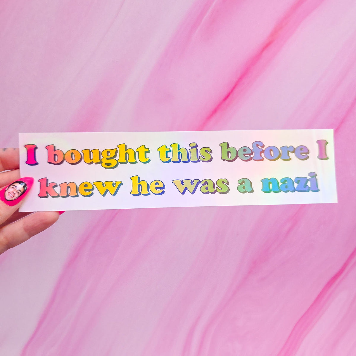 "I bought this before I knew he was a n*zi" bumper sticker, 8.25 x 2 in.