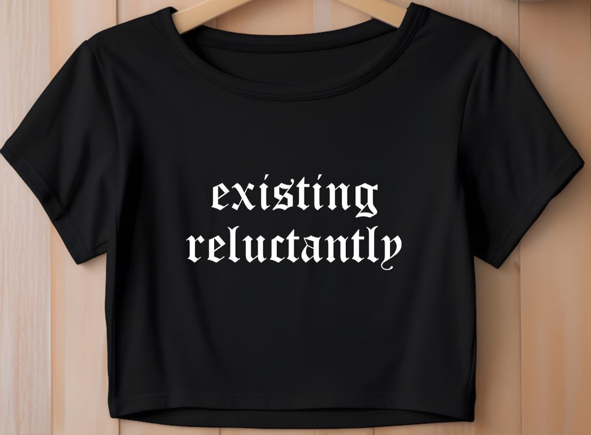 Cropped T-Shirt - existing reluctantly