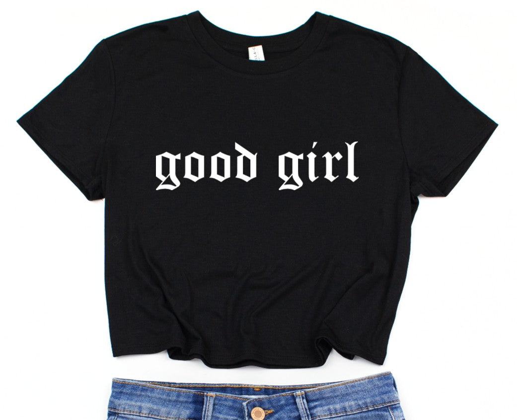 Cropped T-Shirt - good girl