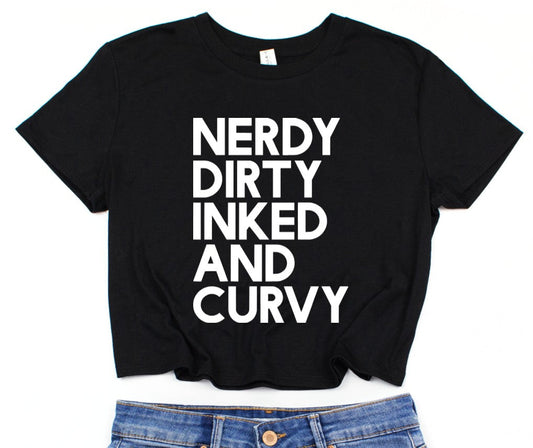 Cropped T-Shirt - Nerdy Dirty Inked and Curvy