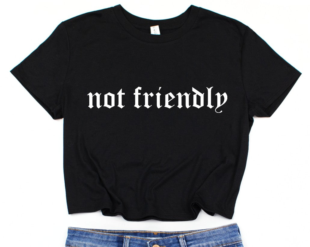 Cropped T-Shirt - not friendly