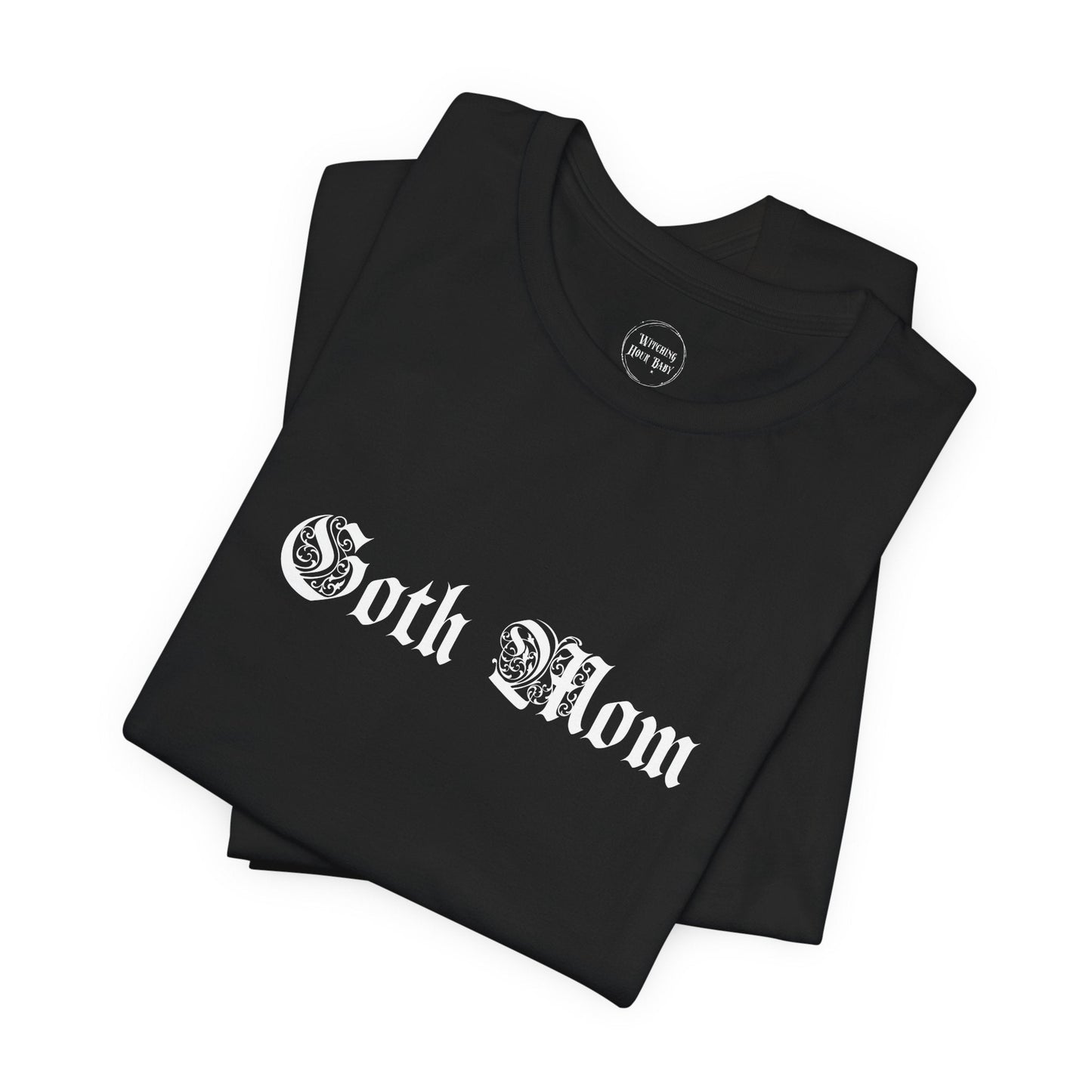 Gothic Mom T-Shirt (Adults)