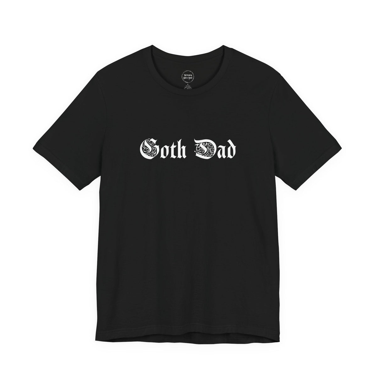 Gothic Dad T-Shirts (Adults)