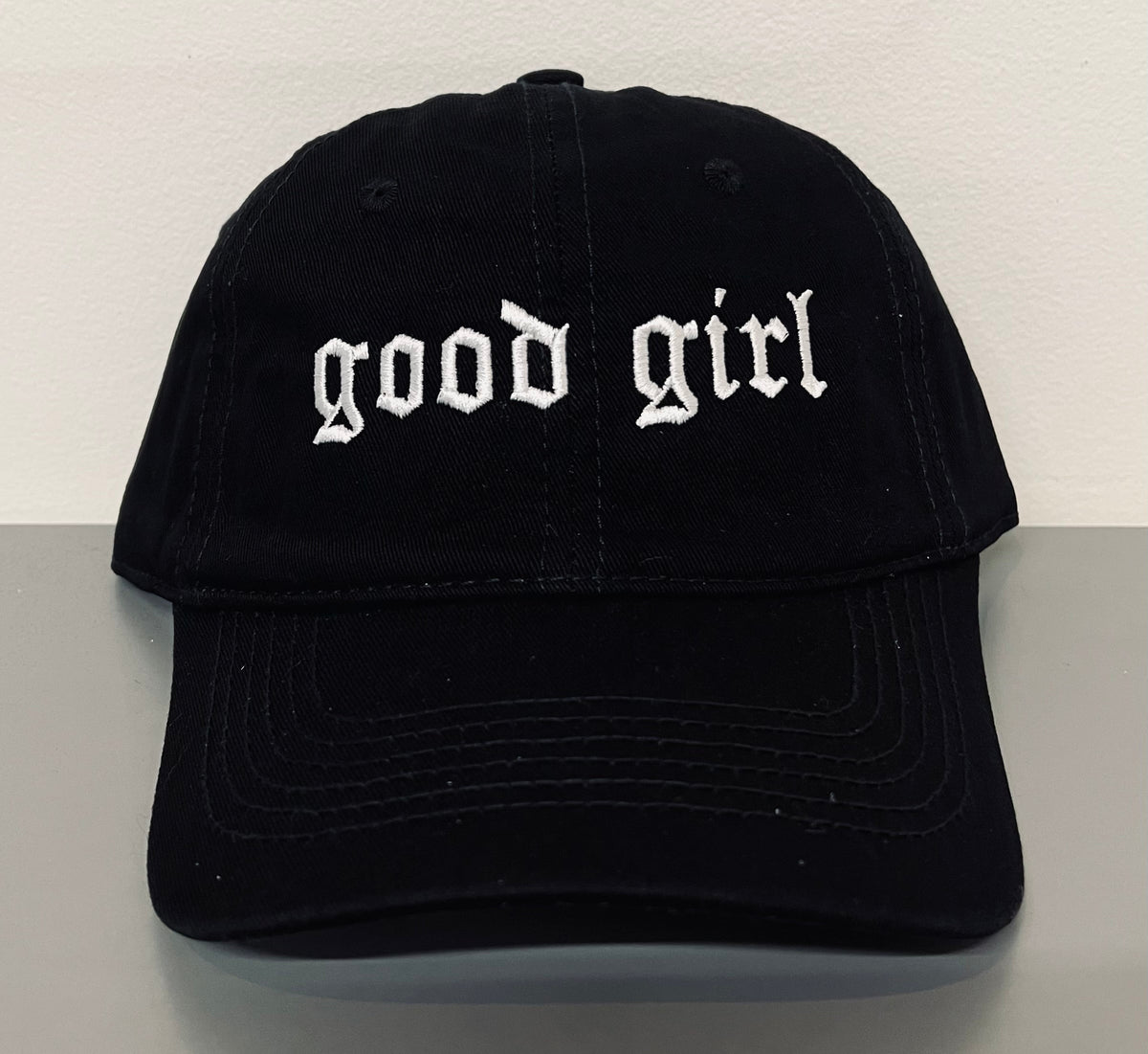 good girl - embroidered dad hat - READY TO SHIP