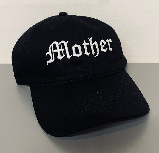 Mother - embroidered dad hat - READY TO SHIP