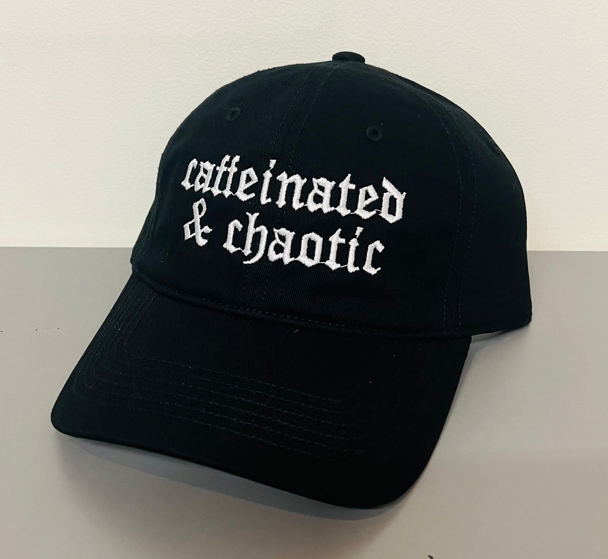 Caffeinated & Chaotic - embroidered dad hat - READY TO SHIP