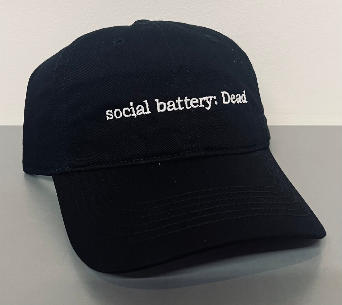 Social Battery: Dead - embroidered dad hat - READY TO SHIP