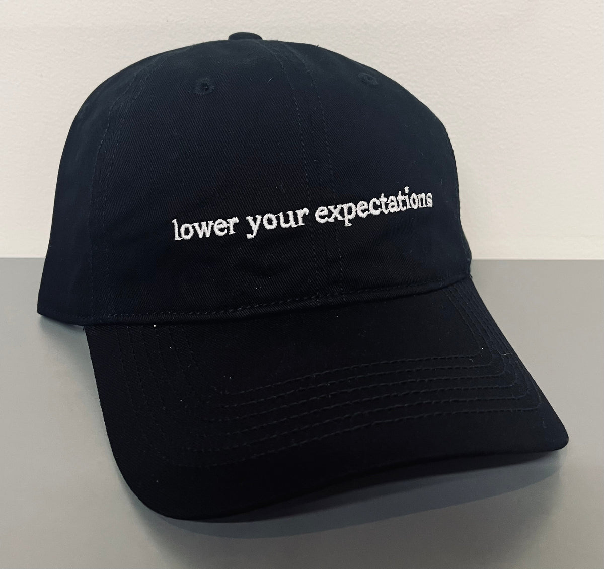 lower your expectations - embroidered dad hat - READY TO SHIP