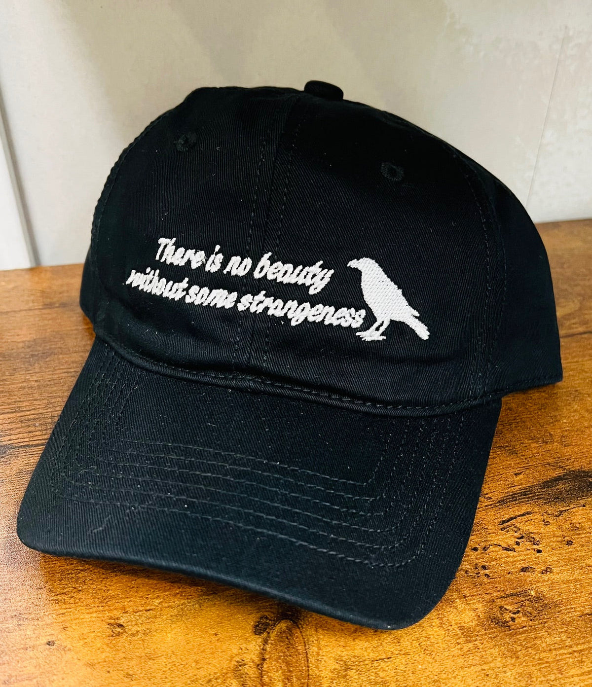 There is no beauty without some strangeness - Poe Quote -  Embroidered Dad Hat - READY TO SHIP