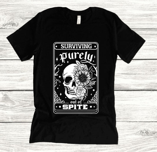 Surviving Purely Out of Spite Tarot - Available in T-Shirt, Pullover, Hoodie, Tank or Long Sleeve