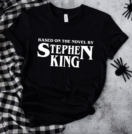 Based on a novel by Stephen King T-Shirt
