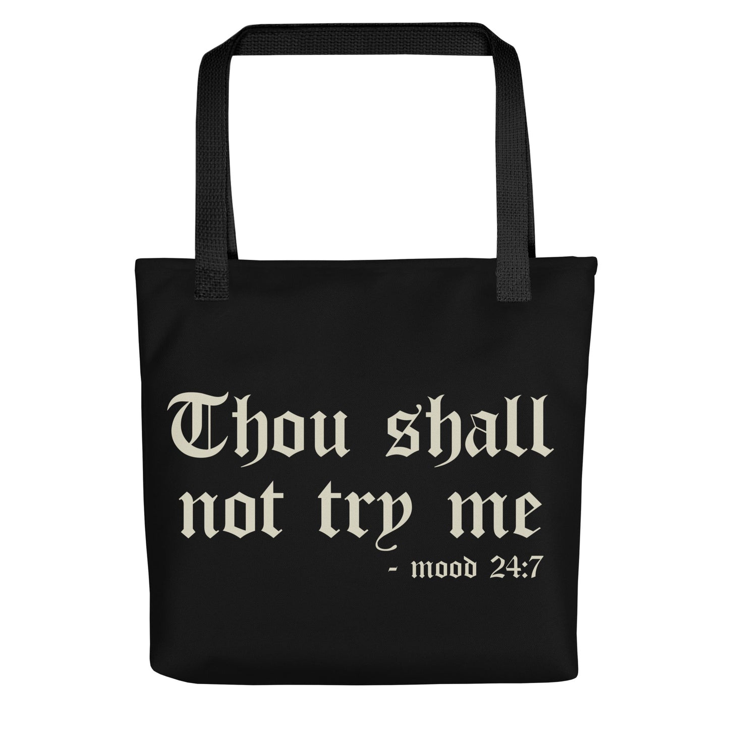 Thou Shall Not Try Me Tote