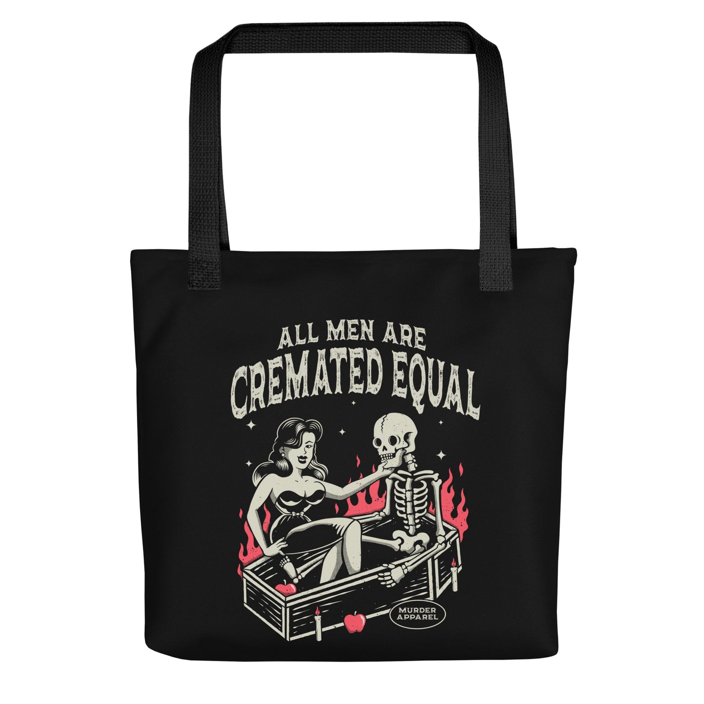 All Men Are Cremated Equal Tote