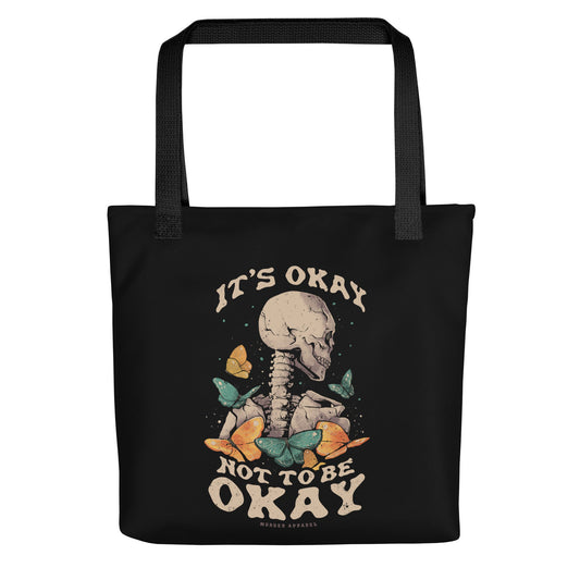 It's Okay Not To Be Okay Tote