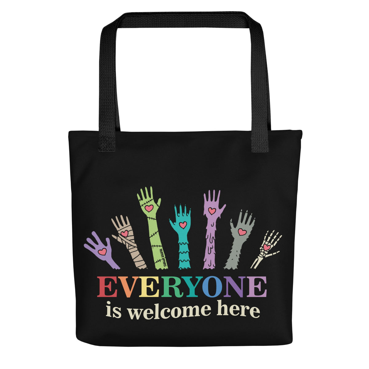 Everyone Is Welcome Here Tote
