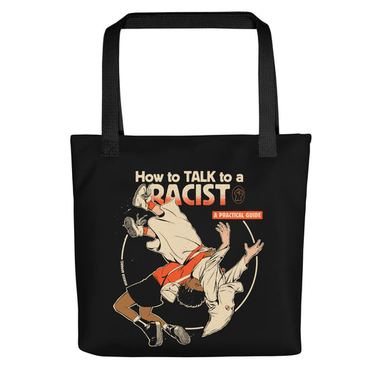 Talk To A Racist Tote