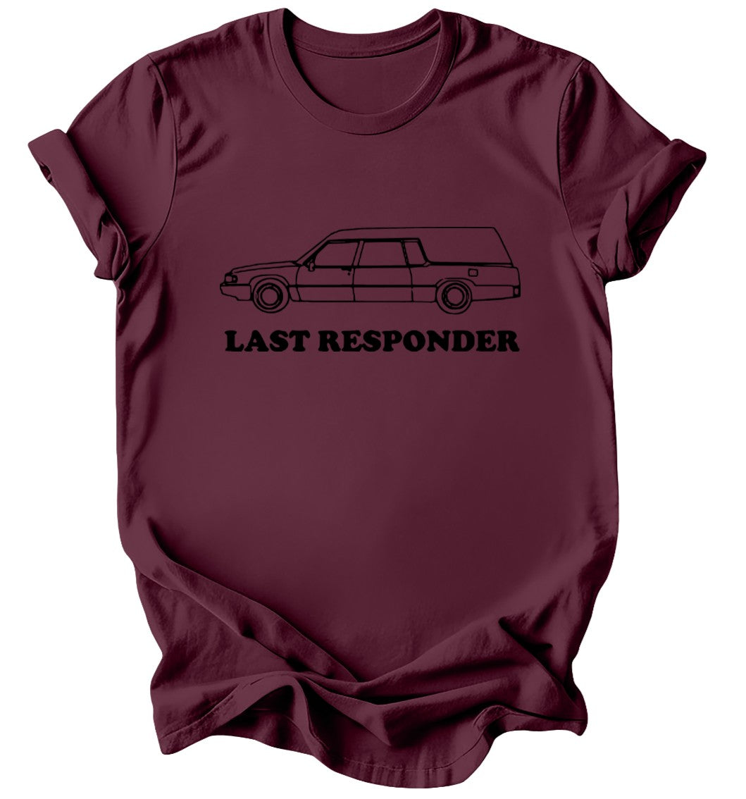 Last Responder - Burgundy or Emerald T-Shirt