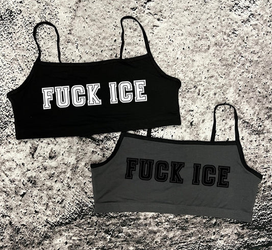 Bra Top - Fuck ICE -ALL PROFITS will be donated to the ACLU Immigrant Rights Project