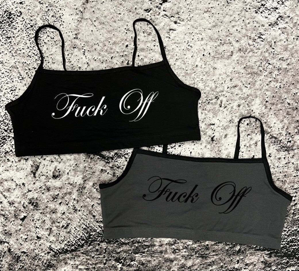 Bra Top - Fuck Off