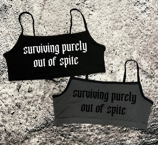 Bra Top - surviving purely out of spite