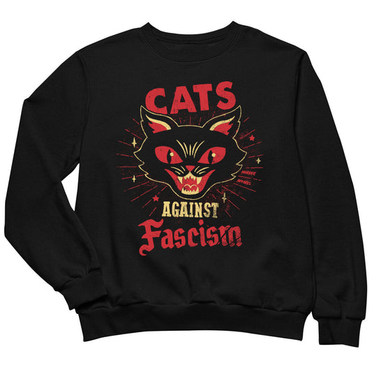 Cats Against Fascism Sweatshirt