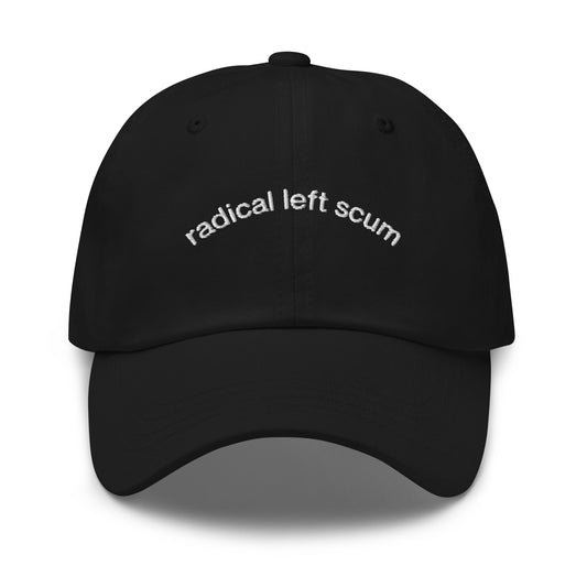 Radical Left Scum Dad hat