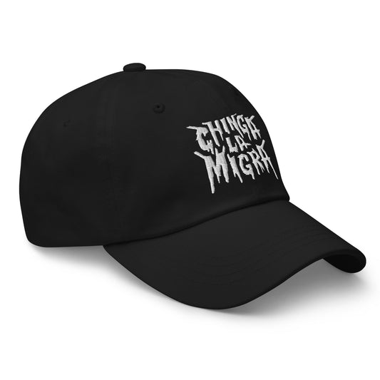 Chinga La Migra Dad Hat