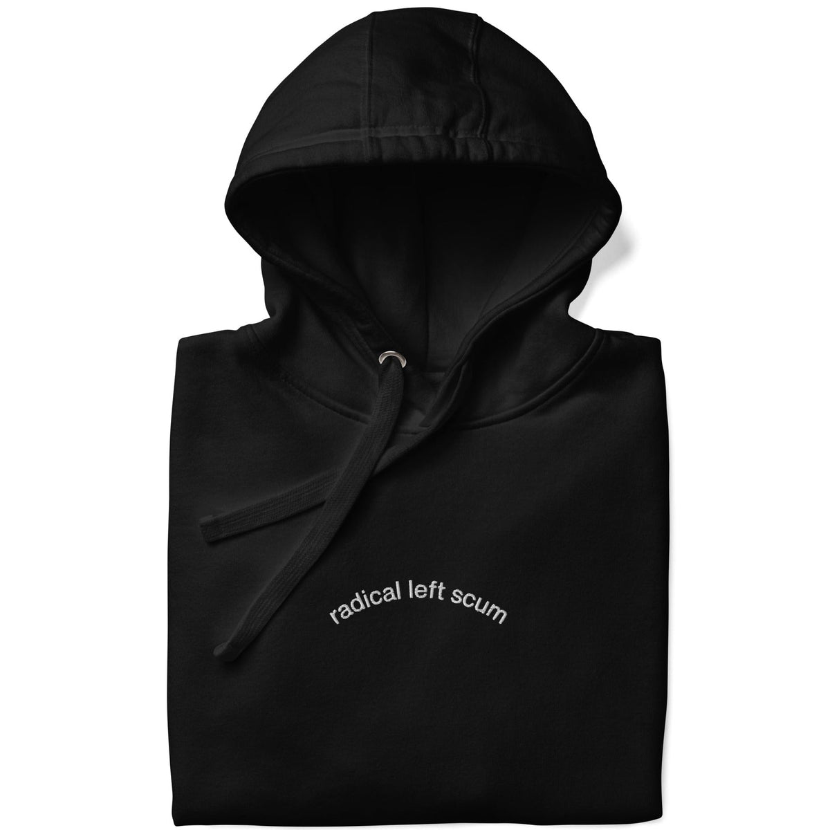 Radical Left Scum Hoodie
