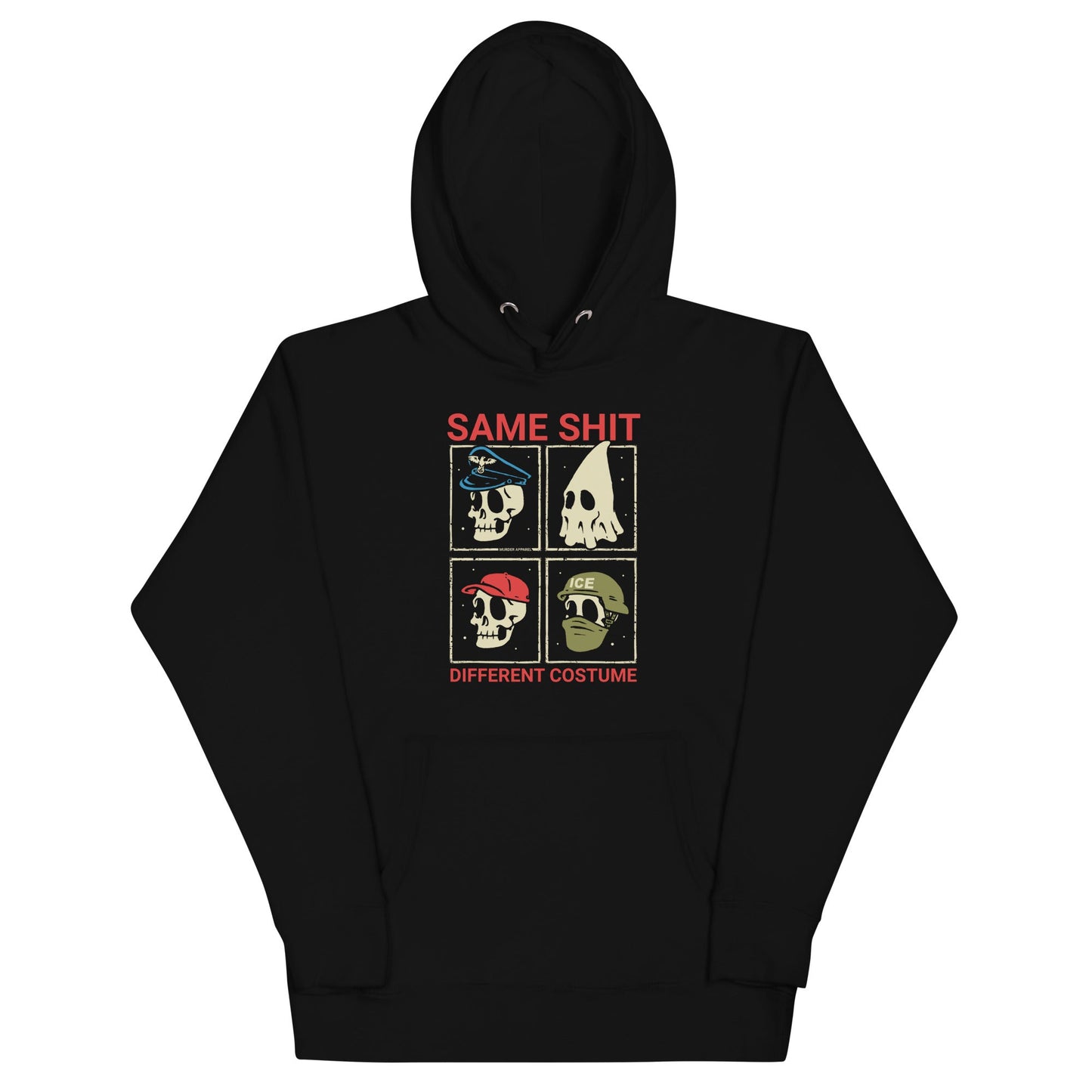 Same Shit Different Costume Hoodie