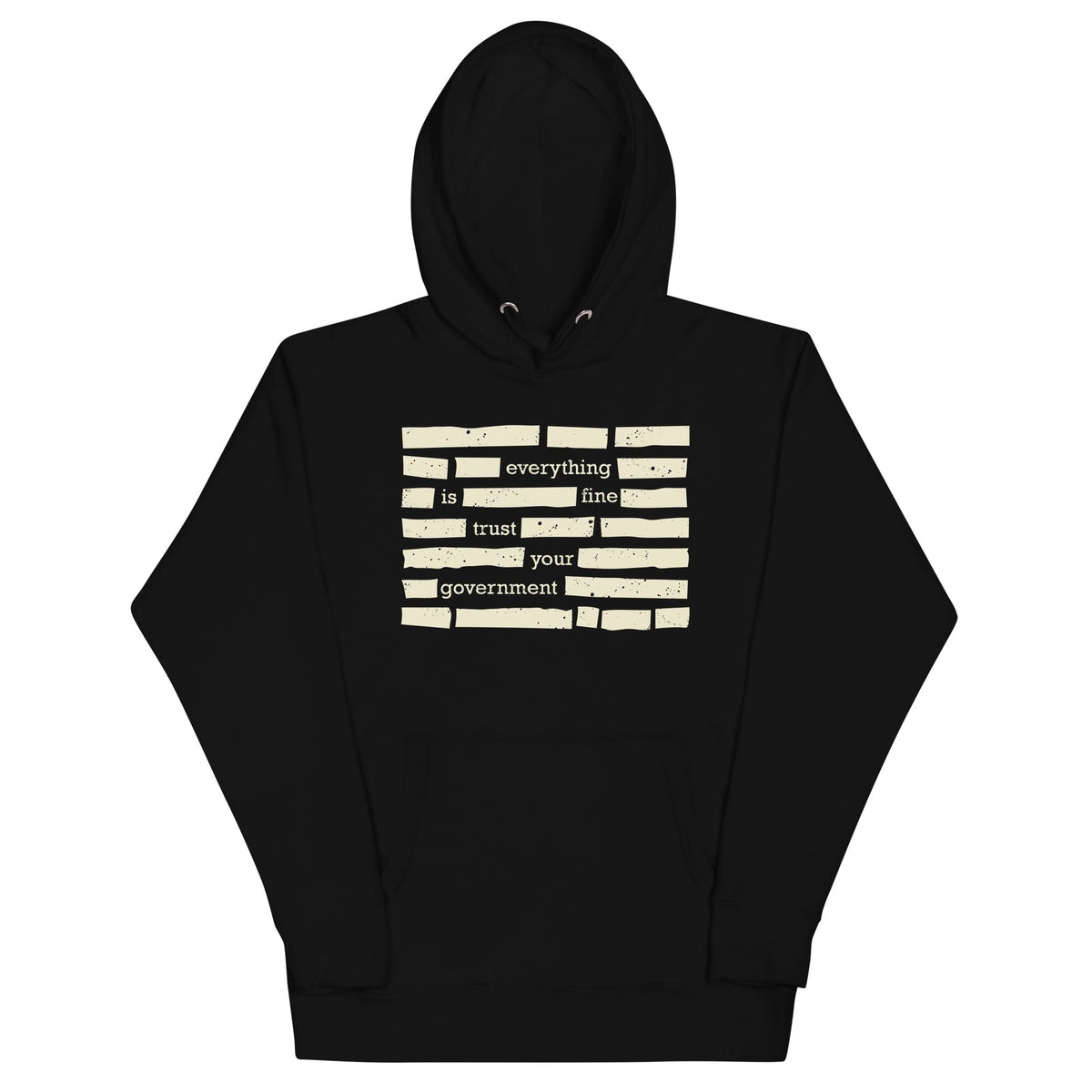 Trust Your Government Hoodie