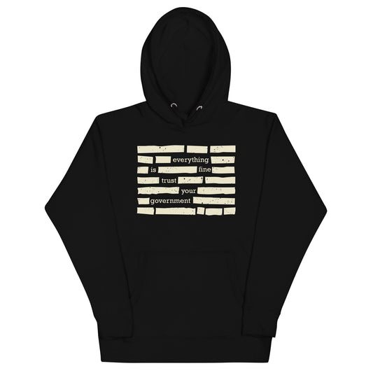 Trust Your Government Hoodie