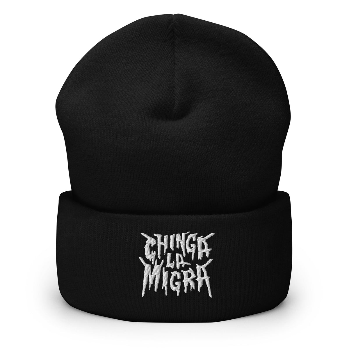 Chinga La Migra Beanie