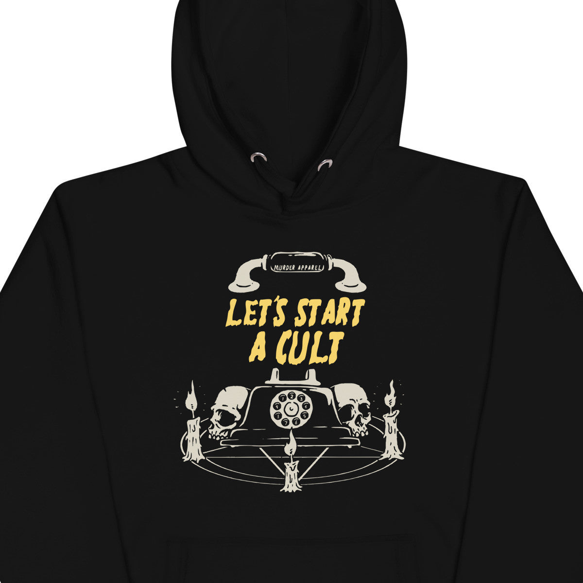 Let's Start A Cult Hoodie