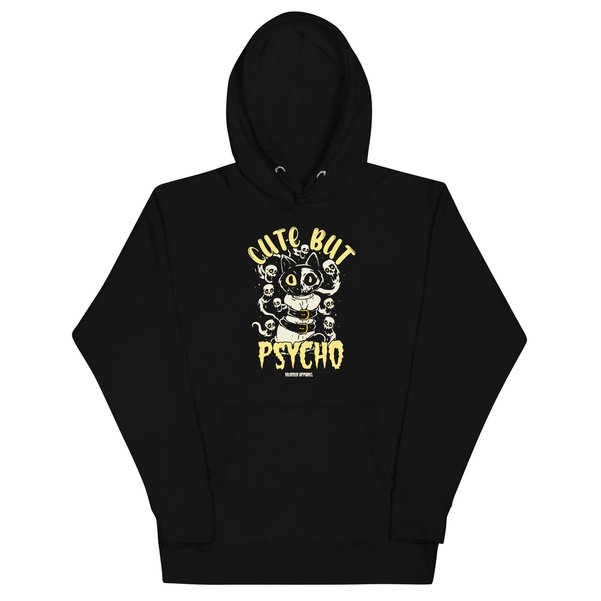 Cute But Psycho Hoodie