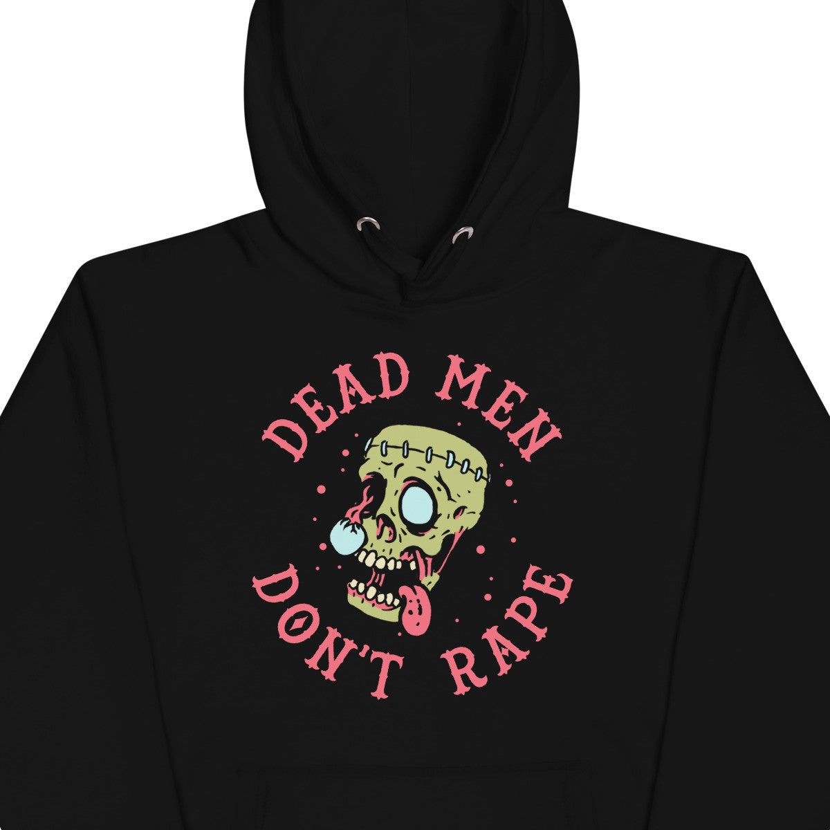 Dead Men Don't Rape Hoodie