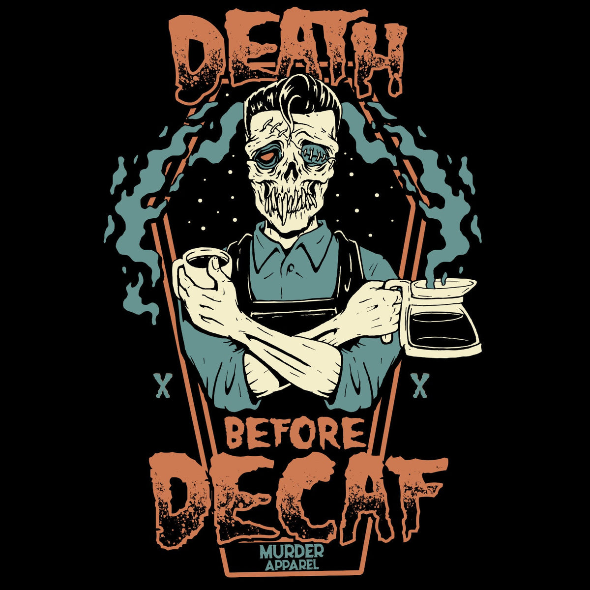 Death Before Decaf T-Shirt