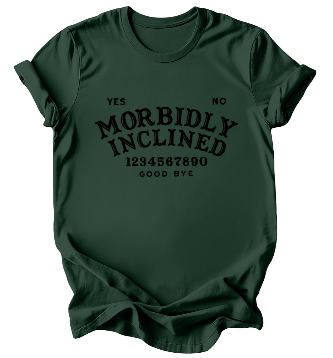 Morbidly Inclined - Burgundy or Emerald T-Shirt