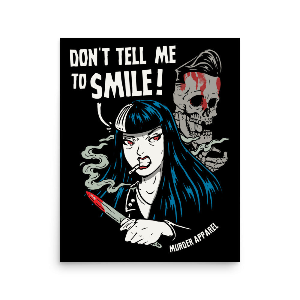 Don't Tell Me To Smile Poster