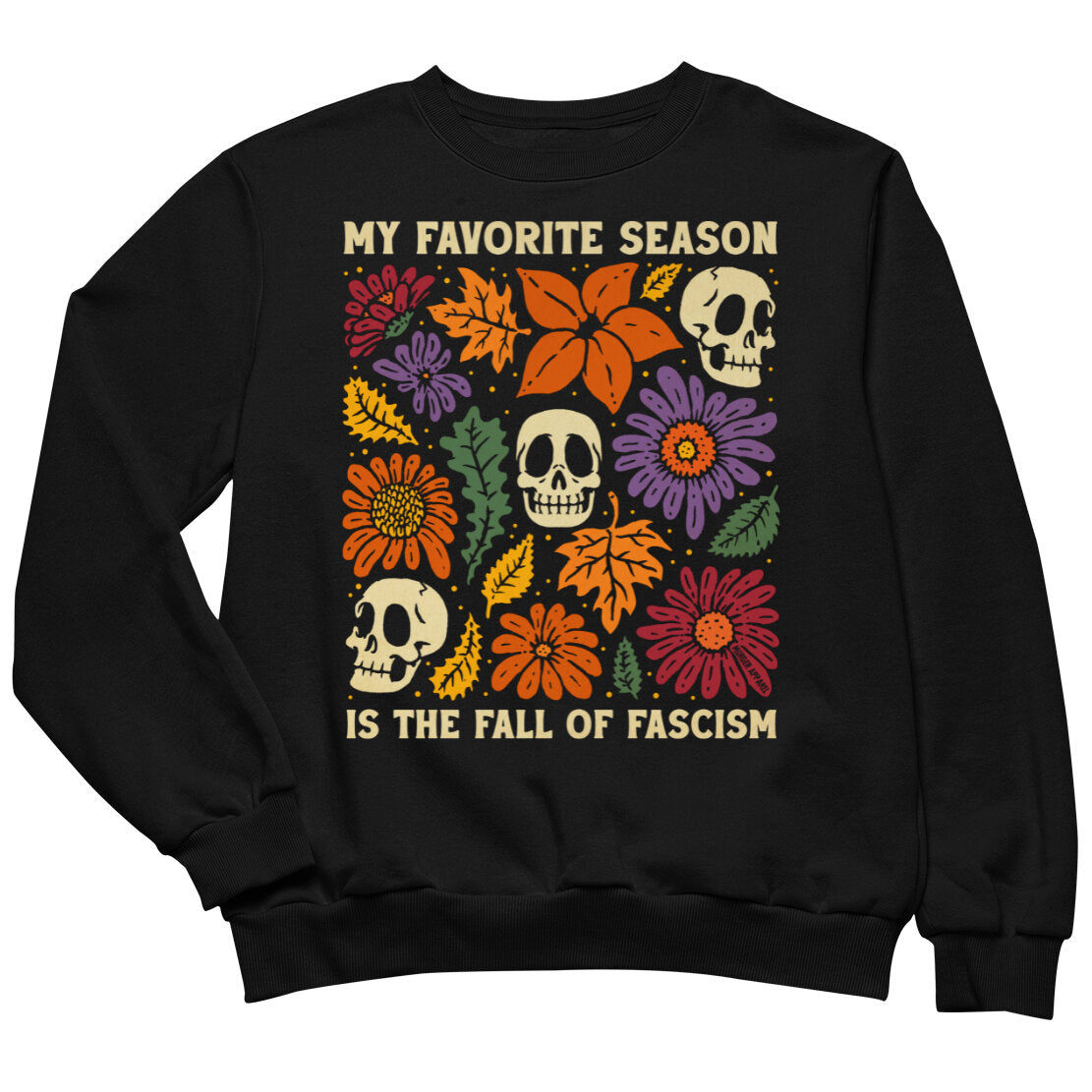 Fall Of Fascism Sweatshirt