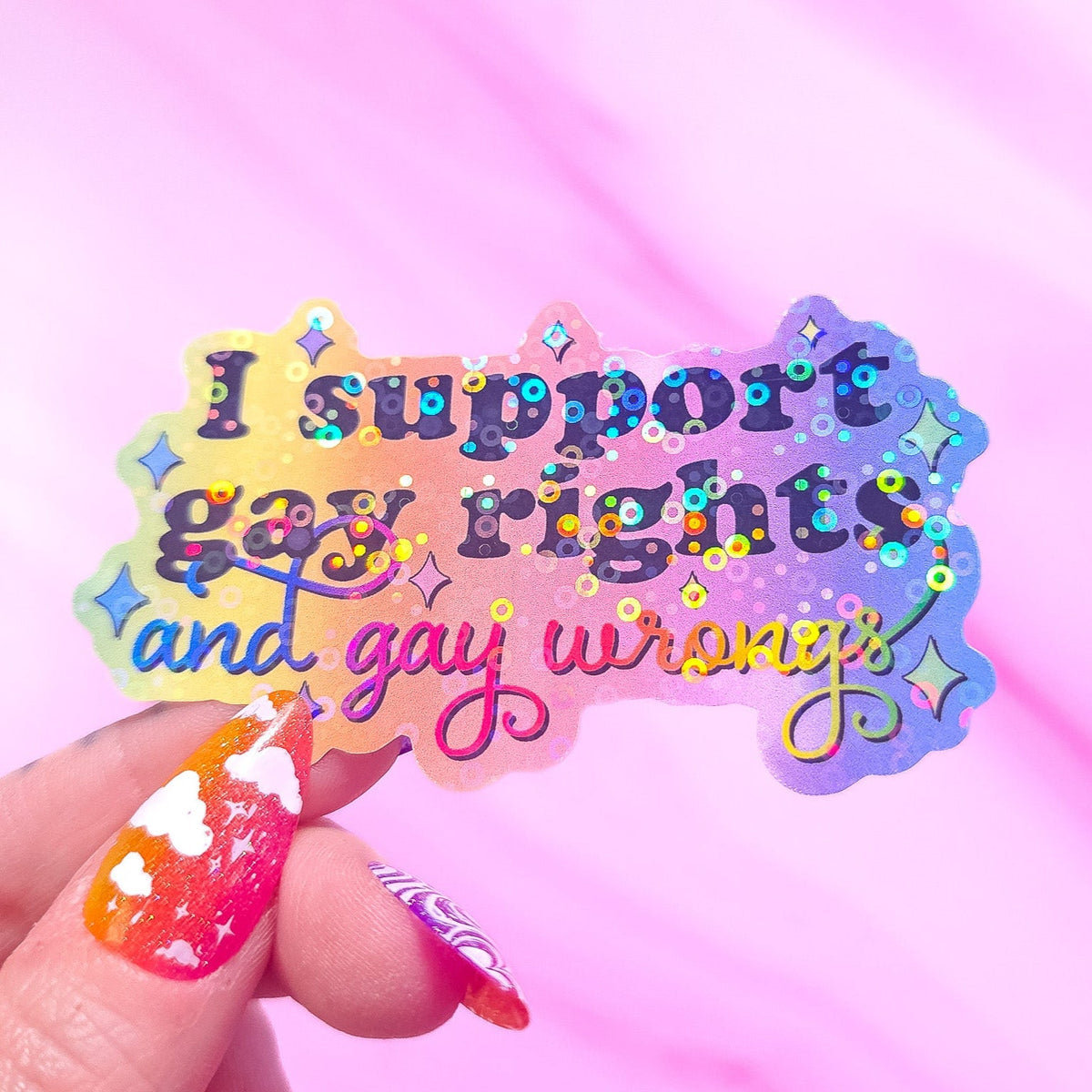 I Support Gay Rights, And Gay Wrongs Sticker, 3.2 x 1.9 in.