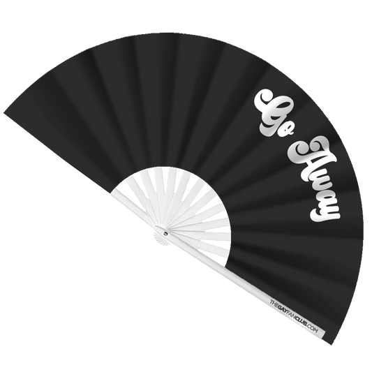 Go Away Fan