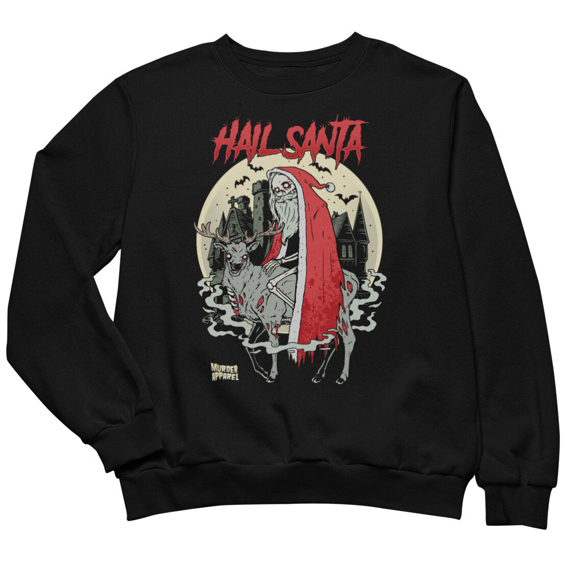 Hail Santa Sweatshirt