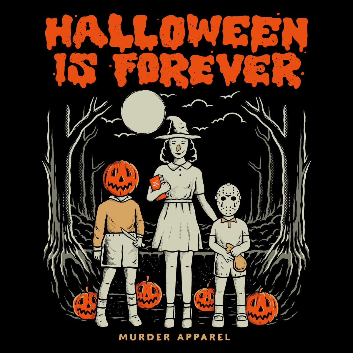 Halloween Is Forever T-Shirt