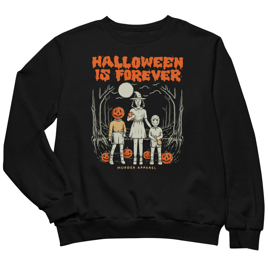 Halloween Is Forever Sweatshirt